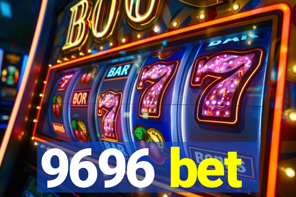 9696 bet