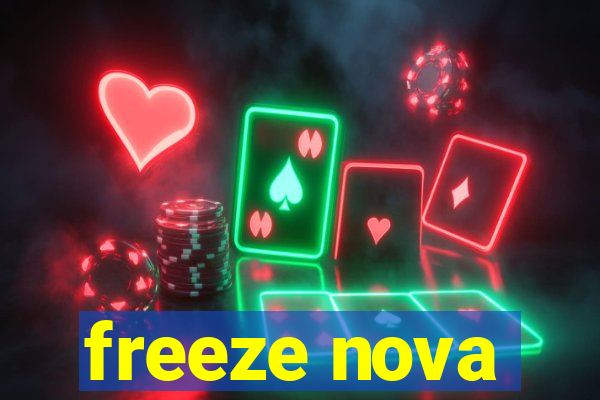 freeze nova