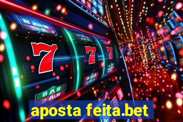 aposta feita.bet