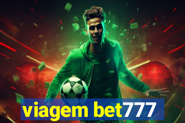 viagem bet777
