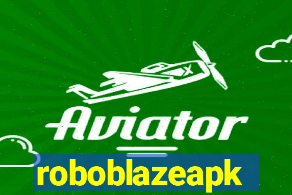 roboblazeapk