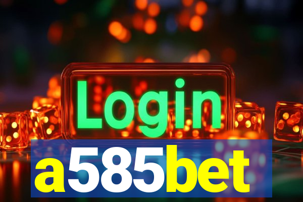 a585bet