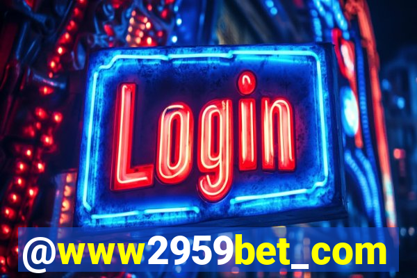 @www2959bet_com