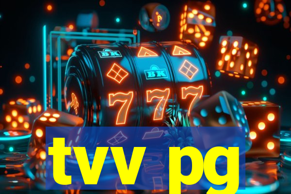 tvv pg