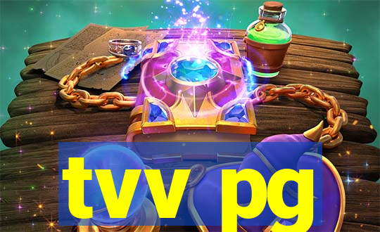 tvv pg