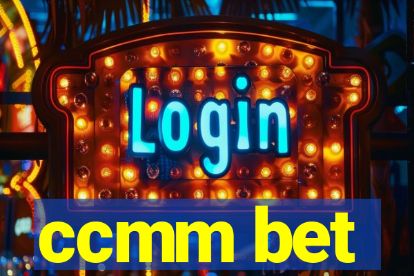 ccmm bet