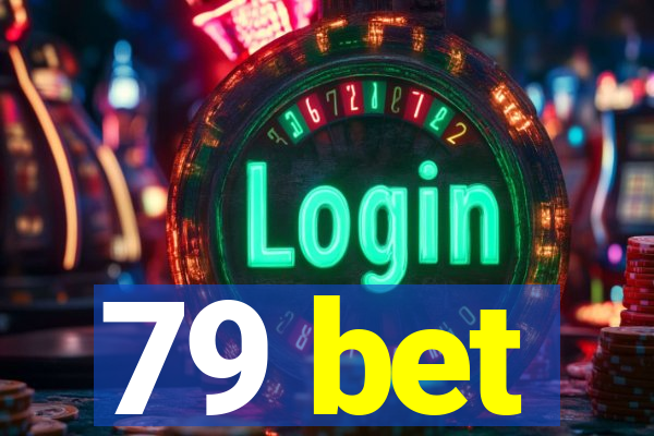 79 bet