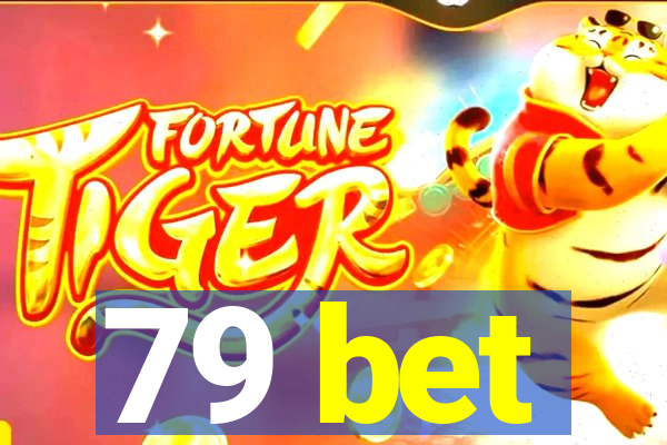 79 bet