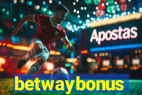betwaybonus