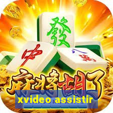xvideo assistir