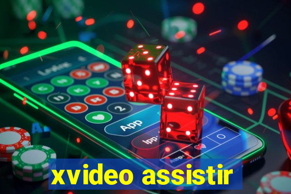 xvideo assistir