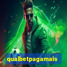 qualbetpagamais