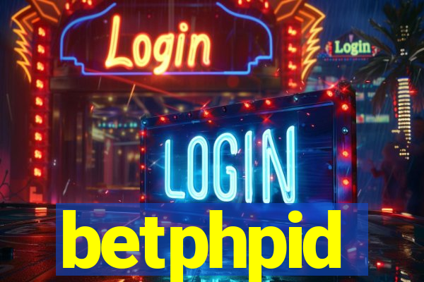 betphpid