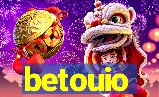 betouio