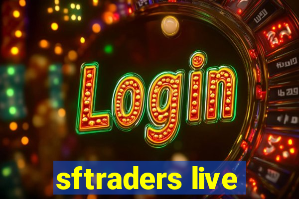 sftraders live