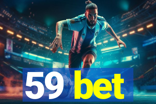 59 bet