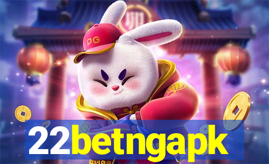 22betngapk