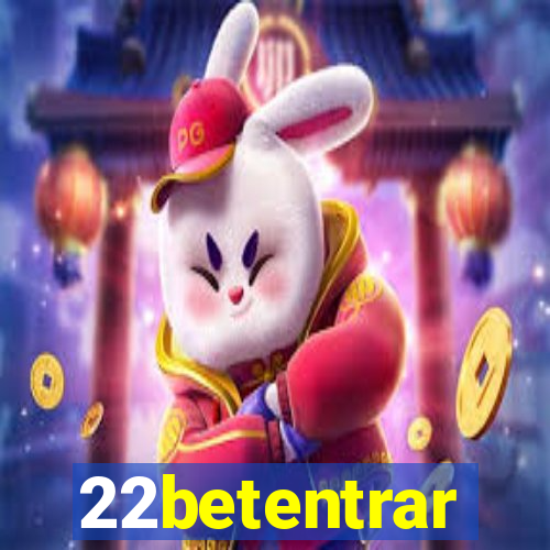 22betentrar