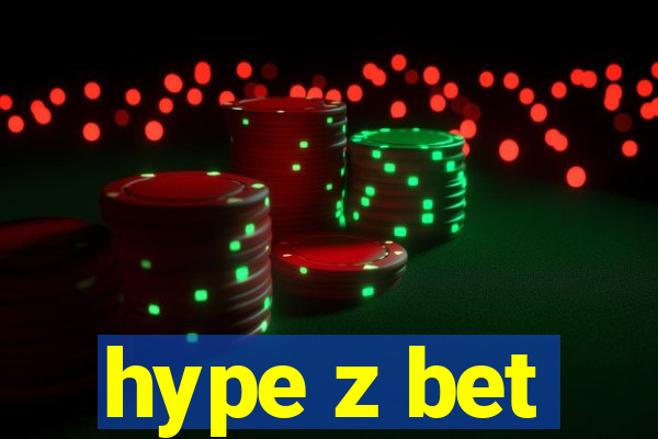 hype z bet