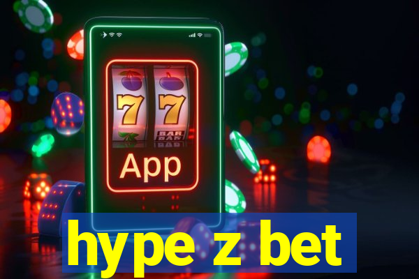 hype z bet