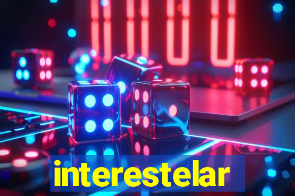 interestelar completo legendado