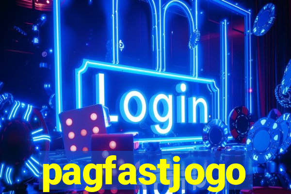 pagfastjogo