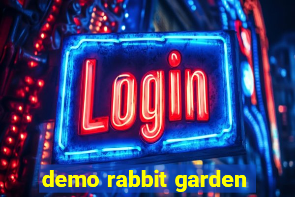 demo rabbit garden