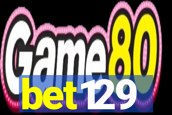 bet129