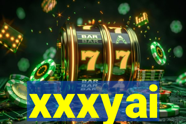 xxxyai