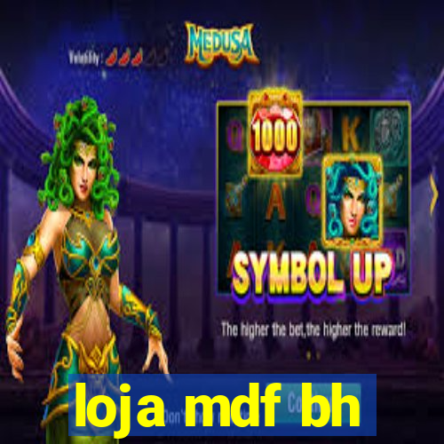 loja mdf bh