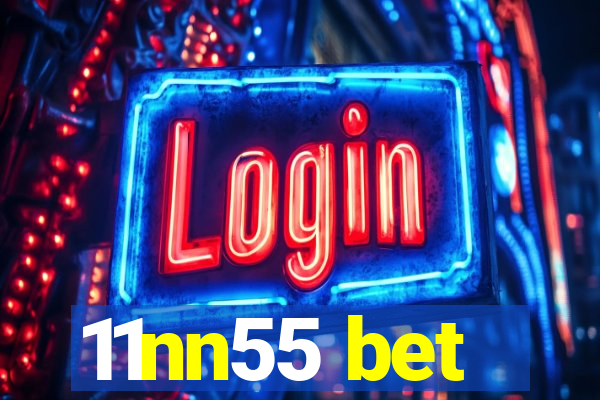 11nn55 bet