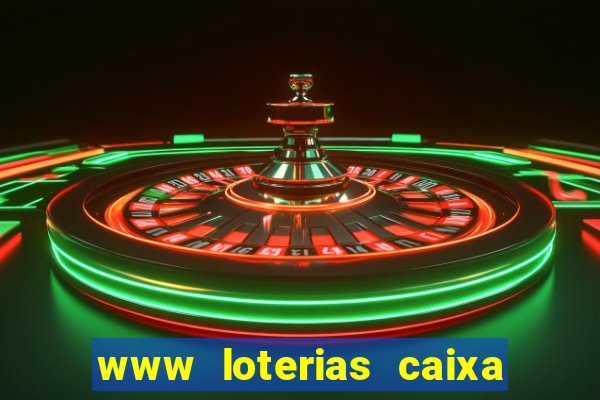 www loterias caixa com br ultimos resultados
