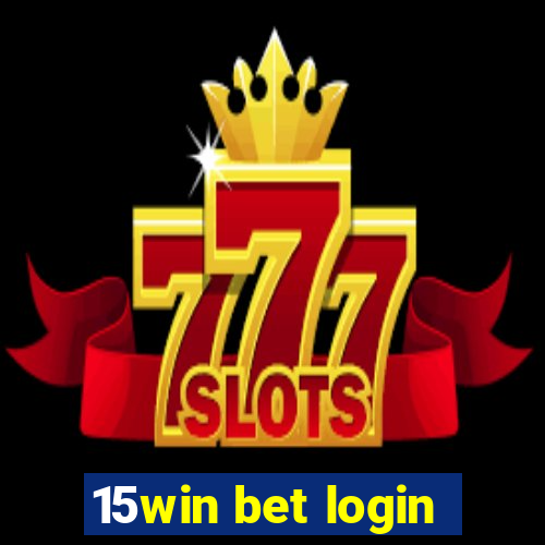 15win bet login