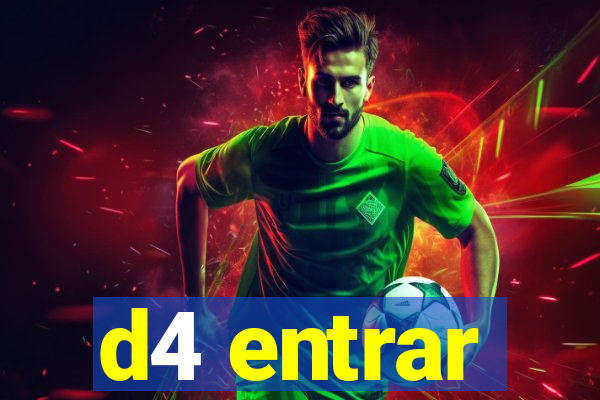 d4 entrar