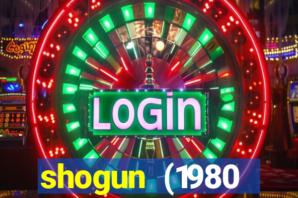 shogun (1980 dublado download)