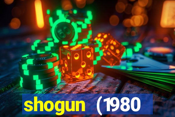 shogun (1980 dublado download)