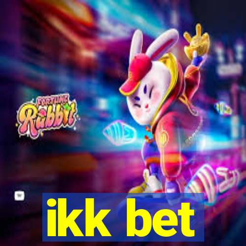 ikk bet