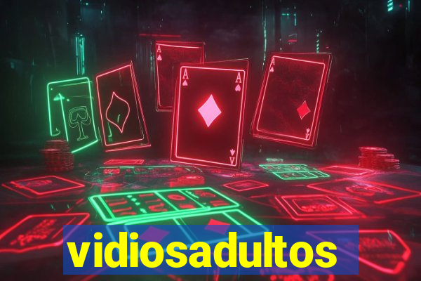 vidiosadultos