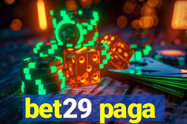 bet29 paga