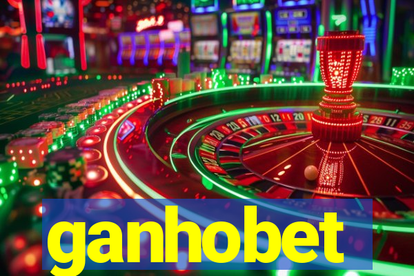 ganhobet
