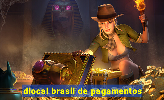 dlocal brasil de pagamentos