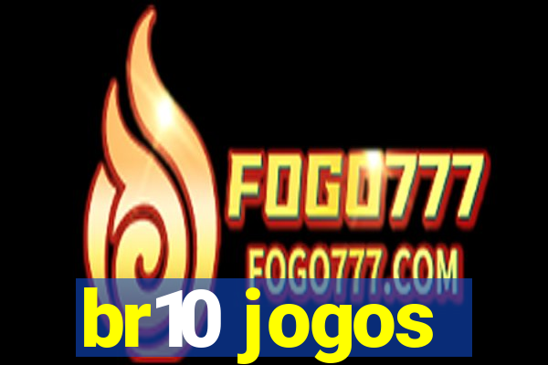 br10 jogos