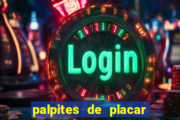 palpites de placar exato para os jogos de hoje