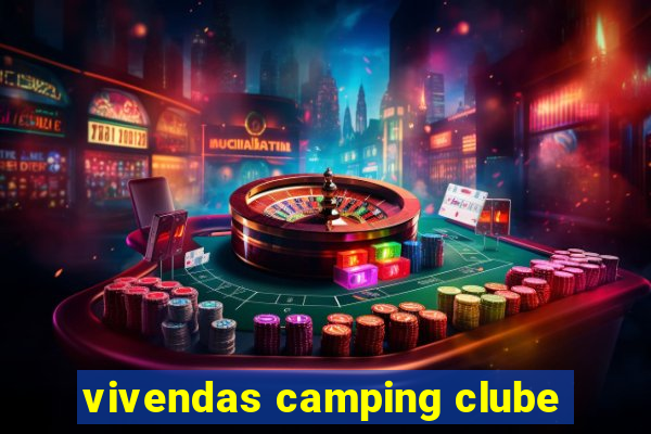 vivendas camping clube