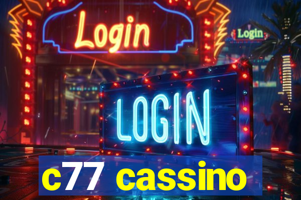 c77 cassino
