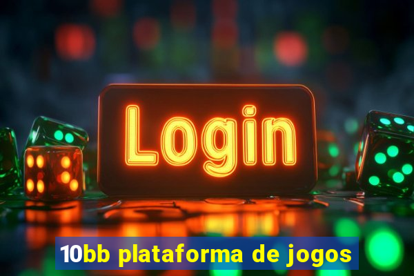 10bb plataforma de jogos
