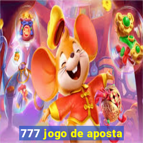 777 jogo de aposta