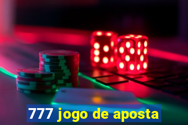 777 jogo de aposta
