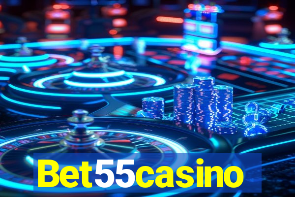 Bet55casino