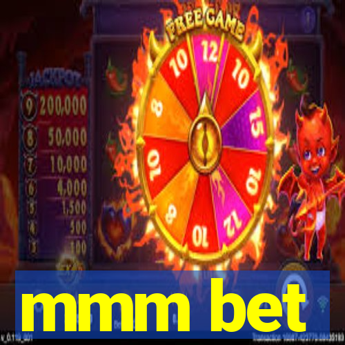 mmm bet